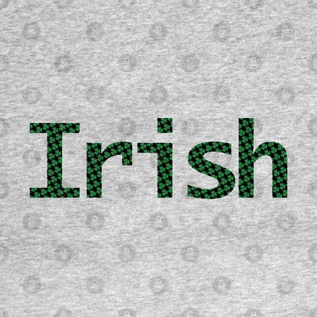 Irish Filled with Shamrocks St Patricks Day by ellenhenryart